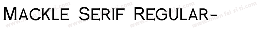 Mackle Serif Regular字体转换